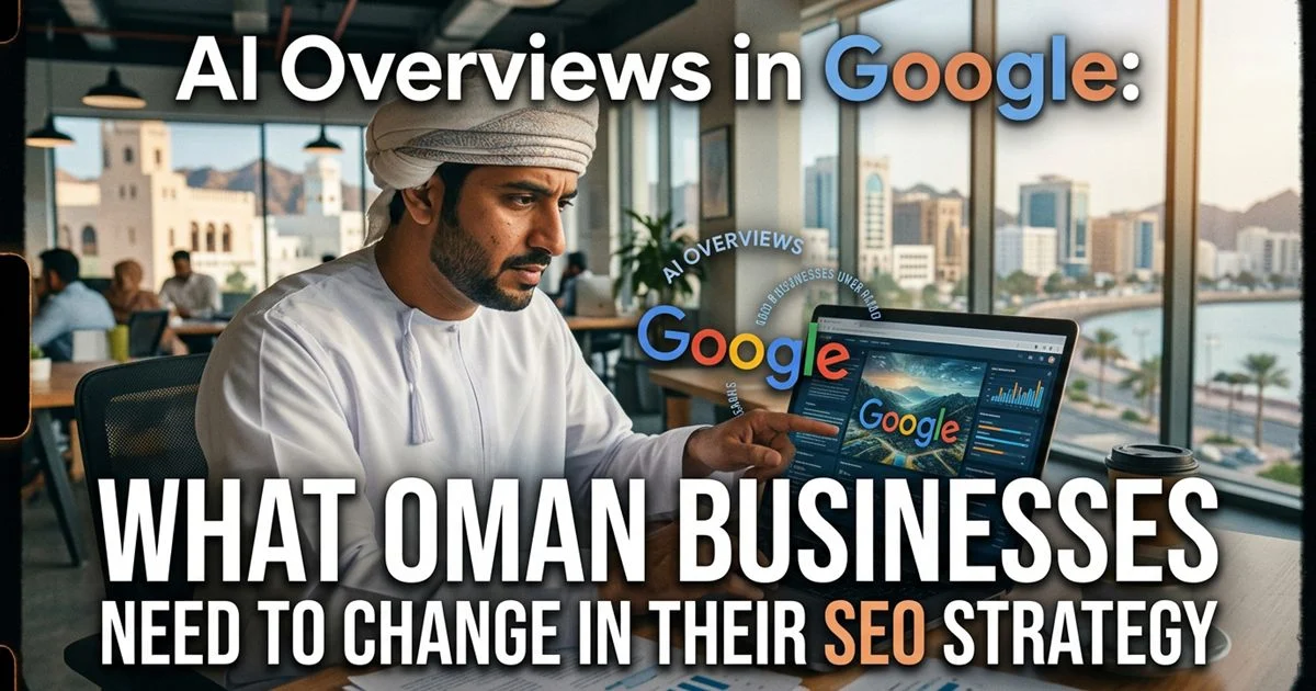 AI Overviews in Google for Oman businesses article cover image
