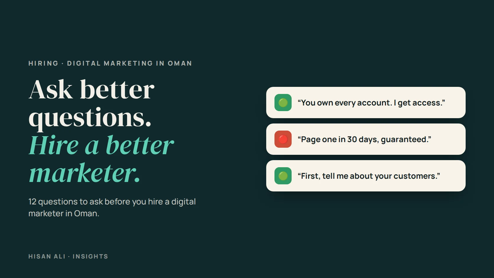 Poster reading Ask better questions, hire a better marketer, beside green and red flag cards