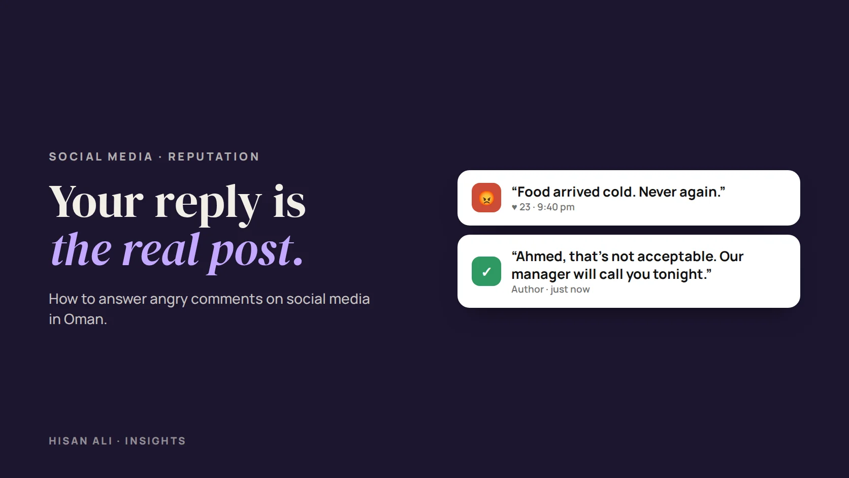 Poster reading Your reply is the real post, beside an angry comment and a calm business reply