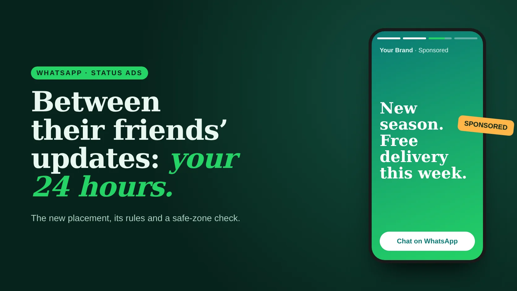 Poster reading Between their friends’ updates, your 24 hours, beside a phone showing a sponsored Status ad