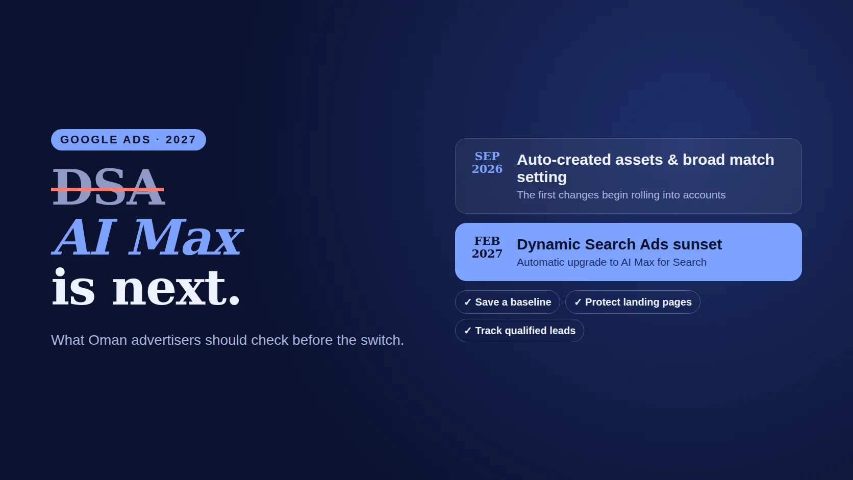 DSA to AI Max: What Oman Advertisers Should Check Before 2027